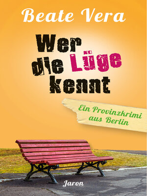 cover image of Wer die Lüge kennt